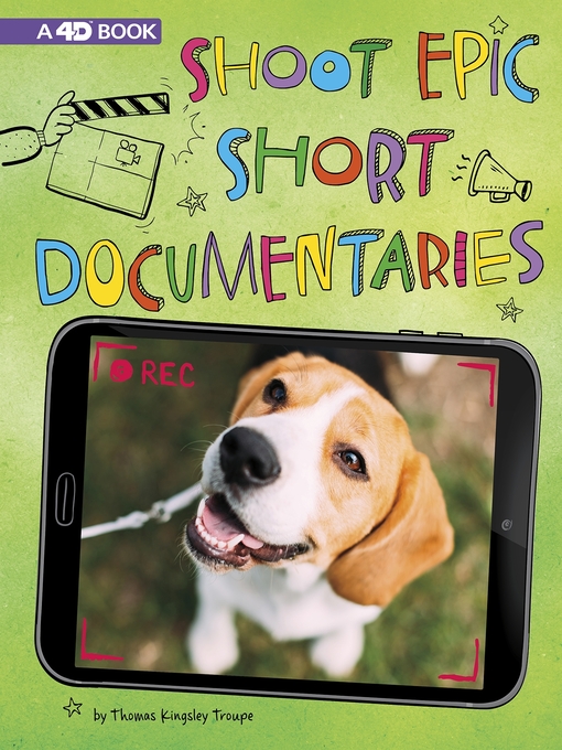 Title details for Shoot Epic Short Documentaries by Thomas Kingsley Troupe - Available